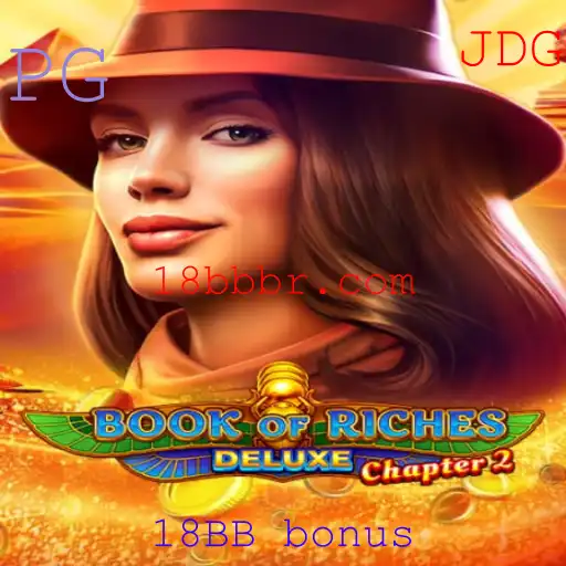 Desvendando o Book of Riches Deluxe Chapter 2 e o Fascinante Mundo do 18BB bonus