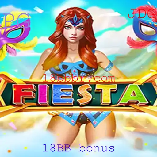 Descubra o Mundo do Jogo Fiesta com o Exclusivo 18BB Bonus