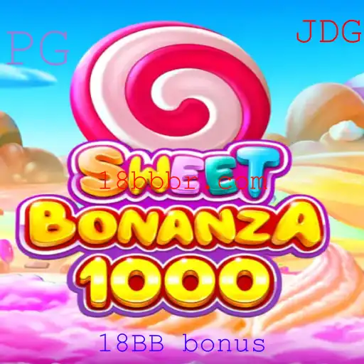 Explore o Mundo do SweetBonanza1000 com o 18BB Bonus